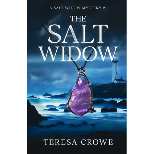 The Salt Widow: A Salt Widow Mystery #1