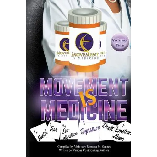 Movement IS Medicine