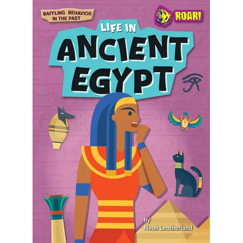 Life in Ancient Egypt