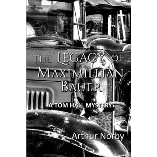 The Legacy of Maximillian Bauer