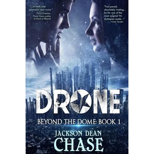 Drone: A Young Adult Dystopian Thriller