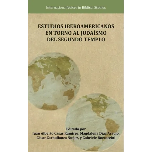 Estudios Iberoamericanos en torno al Judaísmo del Segundo Templo