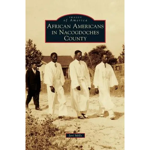 African Americans in Nacogdoches County