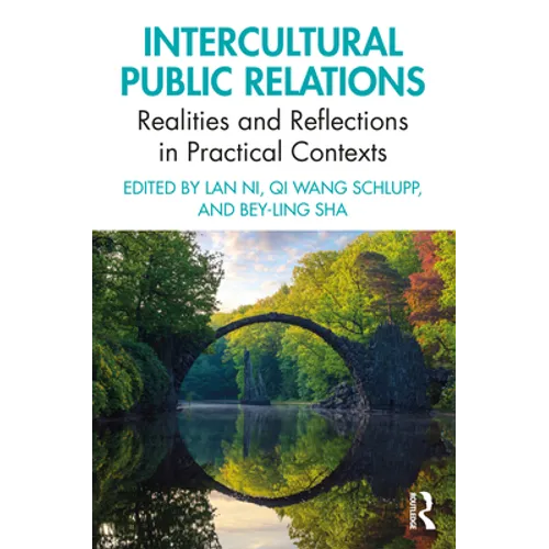Intercultural Public Relations: Realities and Reflections in Practical Contexts
