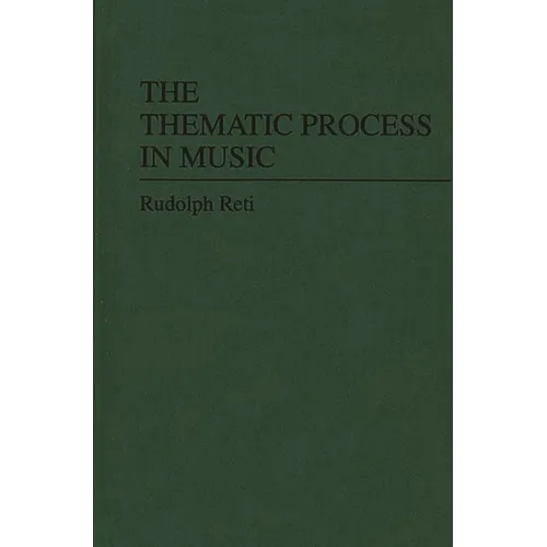 The Thematic Process in Music