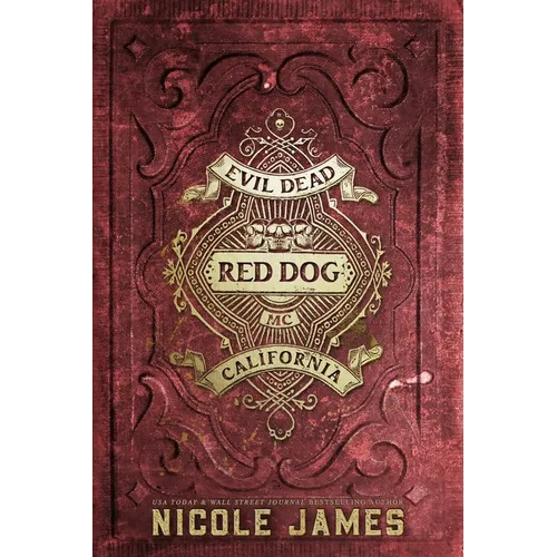 Red Dog: An Evil Dead MC Story - Novella 6