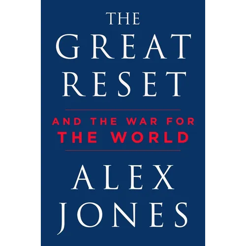The Great Reset: And the War for the World