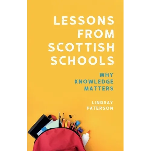 Lessons from Scottish Schools: Why Knowledge Matters