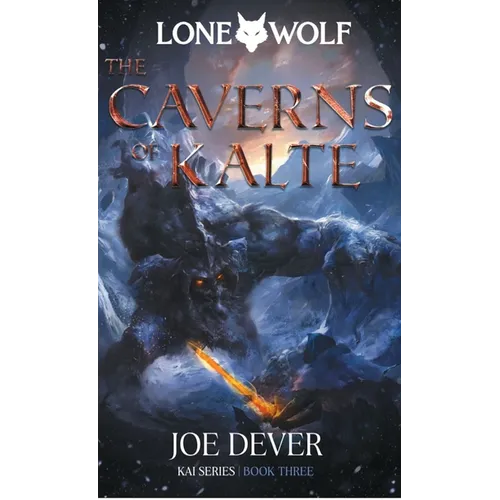 The Caverns of Kalte: Kai Series Volume 3