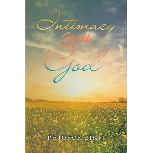 Intimacy With God