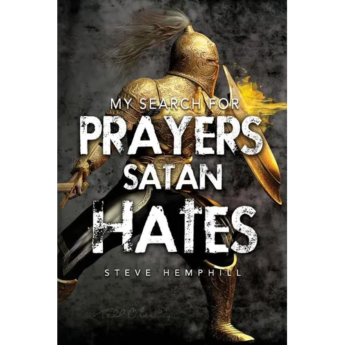 My Search for Prayers Satan Hates