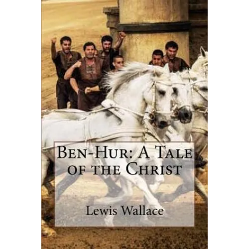Ben-Hur: A Tale of the Christ