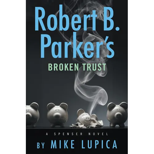 Robert B. Parker's Broken Trust