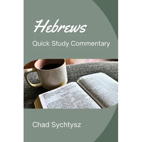 Hebrews Quick Study Commentary