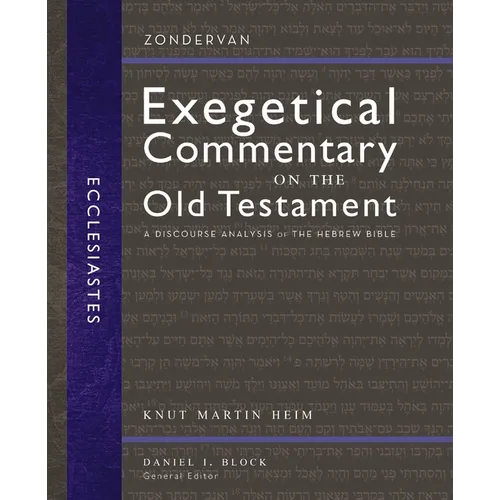 Ecclesiastes: A Discourse Analysis of the Hebrew Bible 17