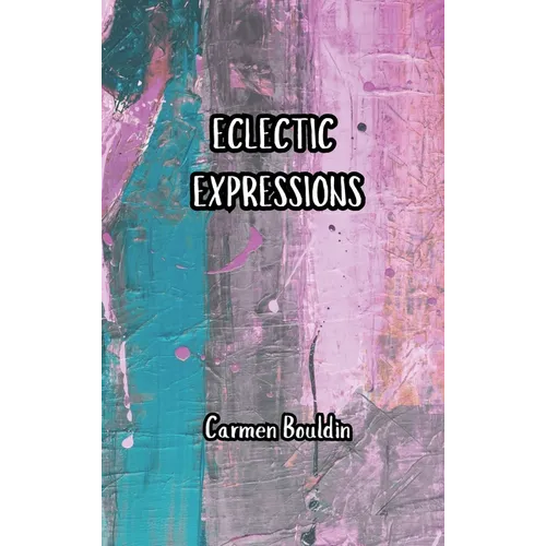 Eclectic Expressions