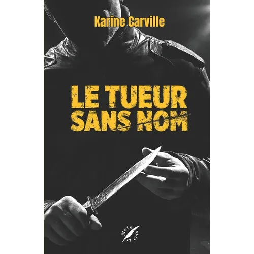 Le Tueur Sans Nom (format poche): Roman policier noir - plus de 10 000 lecteurs