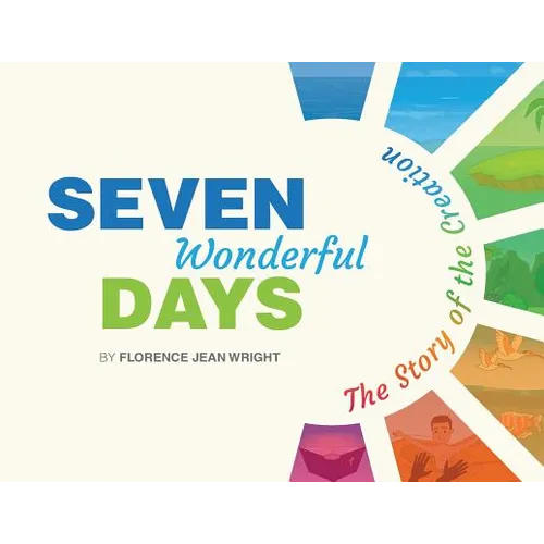 Seven Wonderful Days