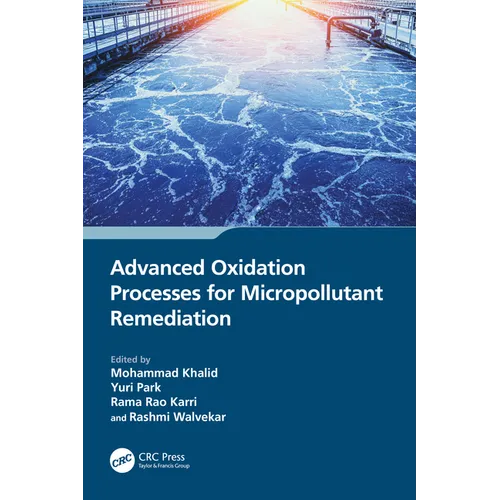 Advanced Oxidation Processes for Micropollutant Remediation