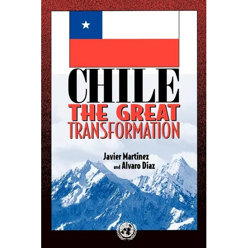 Chile: The Great Transformation