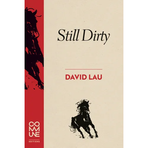 Still Dirty: Poems 2009-2015