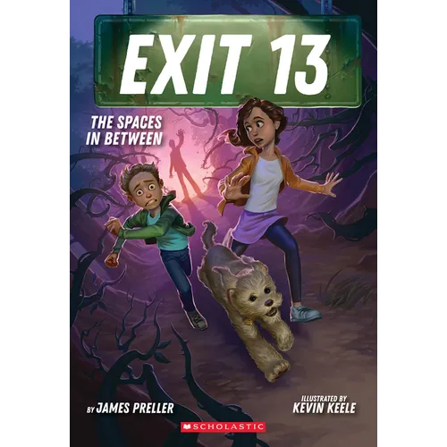 The Spaces in Between (Exit 13, Book 2)