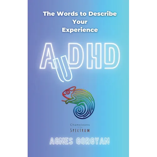 AuDHD: The Words To Describe Your Experience