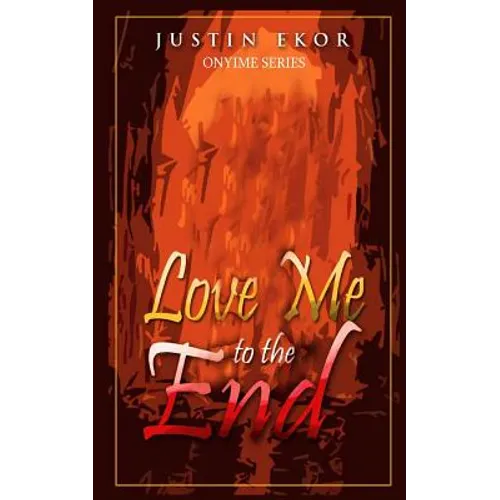 Love Me to the End