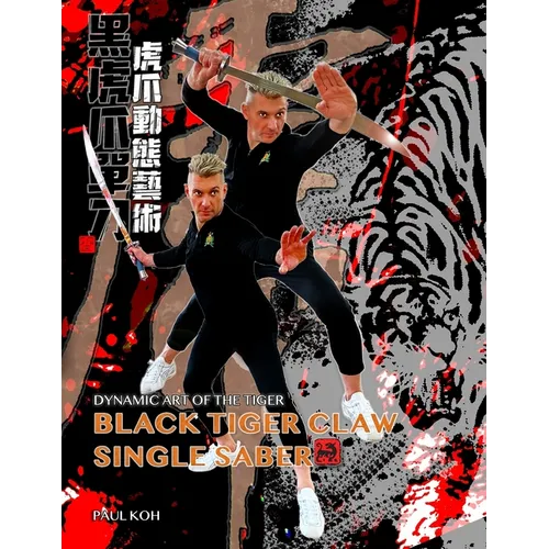Black Tiger Single Saber: Dynamic Art of the Tiger