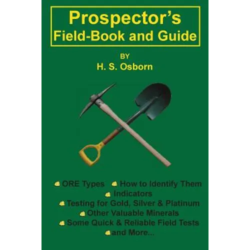 Prospector's Field-Book and Guide