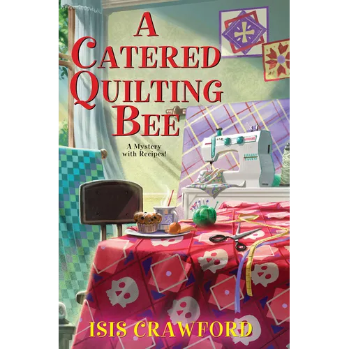 A Catered Quilting Bee