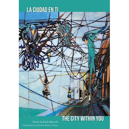 The City Within You: La Ciudad En Ti