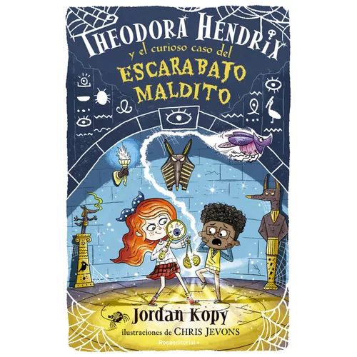 Theodora Hendrix Y El Curioso Caso del Escarabajo Maldito / Theodora Hendrix and the Curious Case of the Cursed Beetle