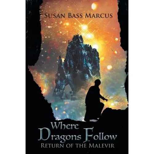 Where Dragons Follow: Return of the Malevir