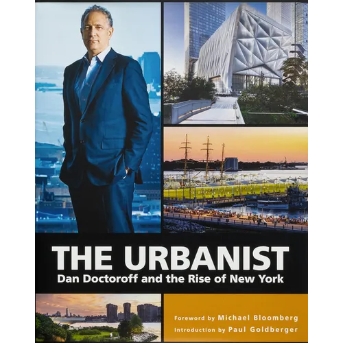 The Urbanist: Dan Doctoroff and the Rise of New York
