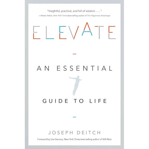 Elevate: An Essential Guide to Life