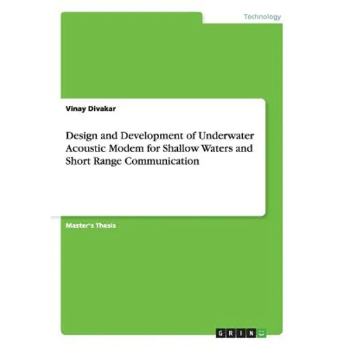 Design and Development of Underwater Acoustic Modem for Shallow Waters and Short Range Communication