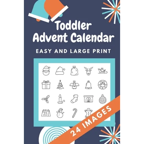 Toddler Advent Calendar: Countdown to Christmas Advent Calendar For Kids - Gift for Christmas - Activities for Children Preschoolers - Toddler