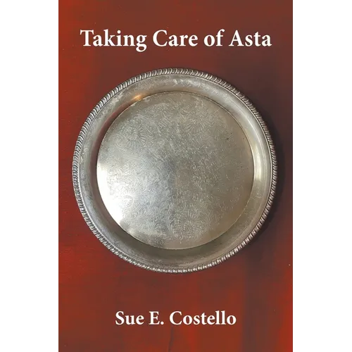 Taking Care of Asta