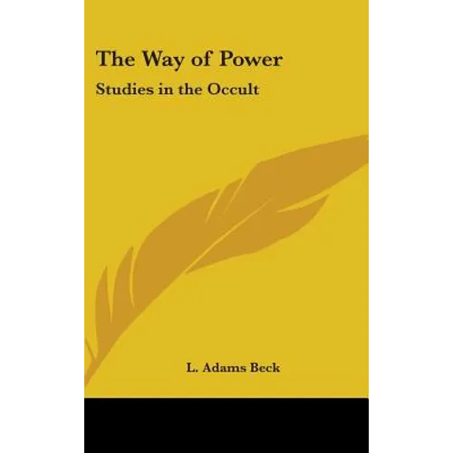 The Way of Power: Studies in the Occult
