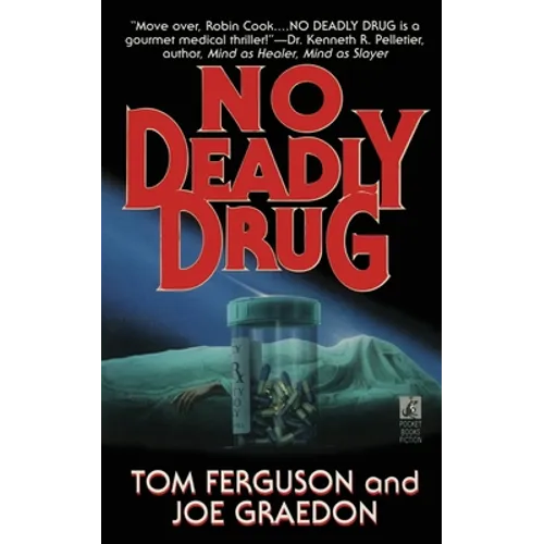 No Deadly Drug