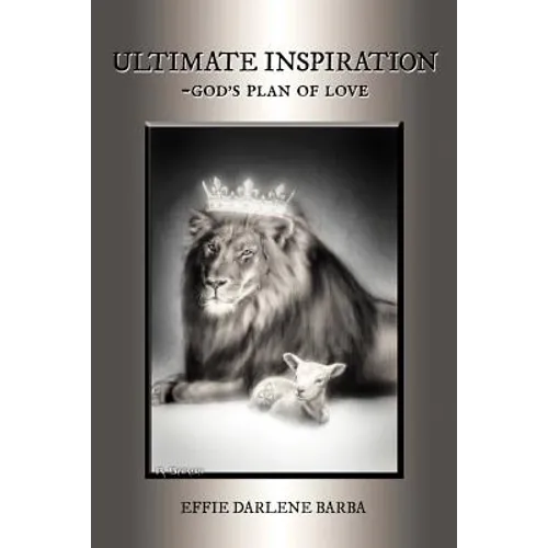 Ultimate Inspiration-God's Plan of Love