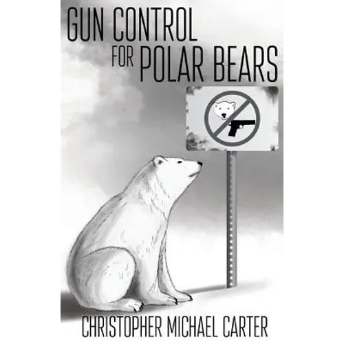 Gun Control for Polar Bears