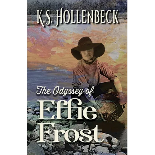 The Odyssey of Effie Frost