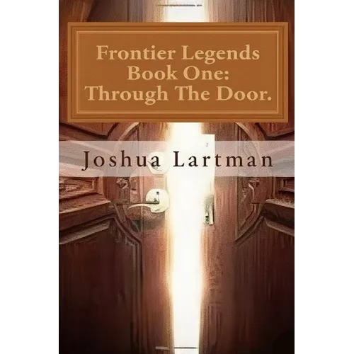 Frontier Legends: Action Fantasy Novel