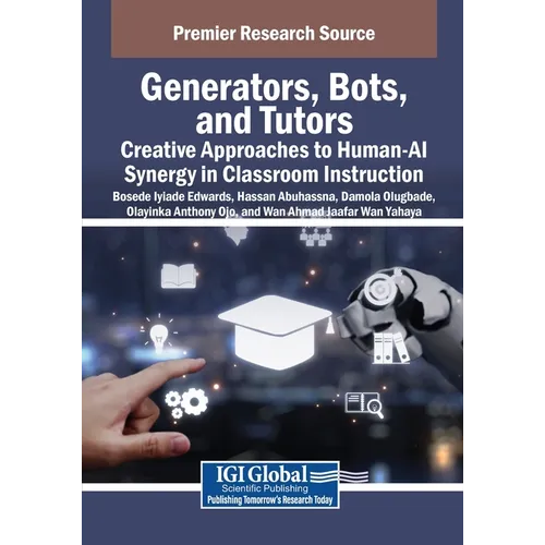 Generators, Bots, and Tutors: Creative Approaches to Human-AI Synergy in Classroom Instruction