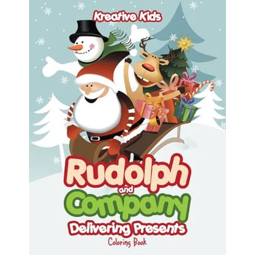 Rudolph and Company Delivering Presents Coloring Book