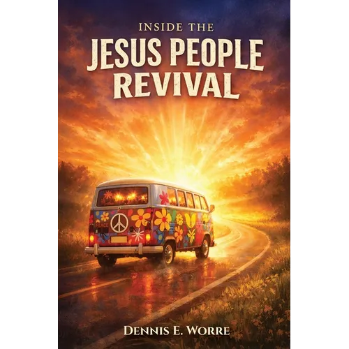 Inside The Jesus People Revival