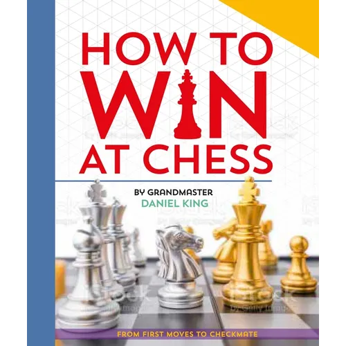 How to Win at Chess: From First Moves to Checkmate