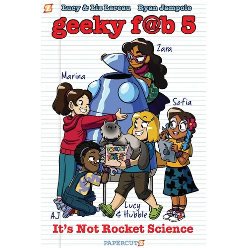 Geeky Fab 5 Vol. 1: It's Not Rocket Science